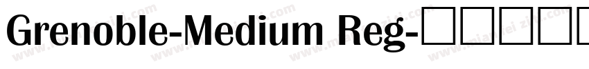 Grenoble-Medium Reg字体转换